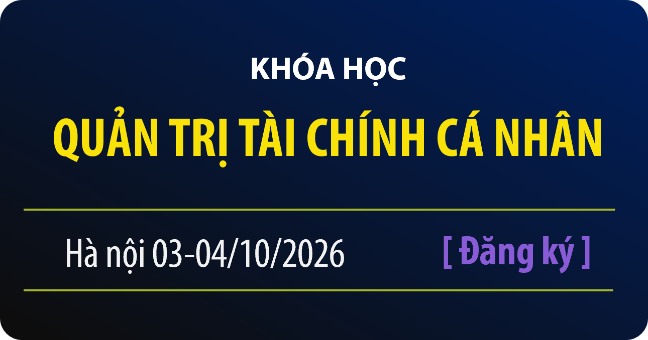 Khóa học Quản trị tài chính cá nhân